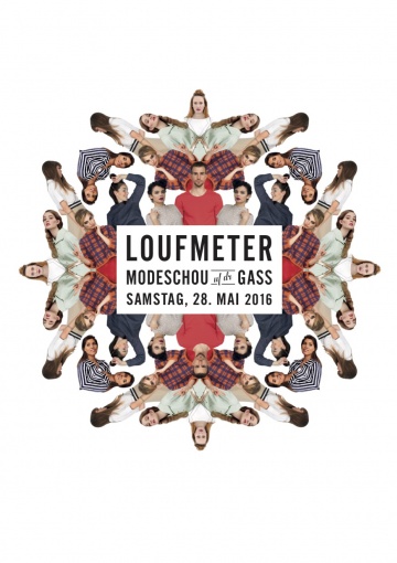  LOUFMETER – Modeschou uf dr Gass